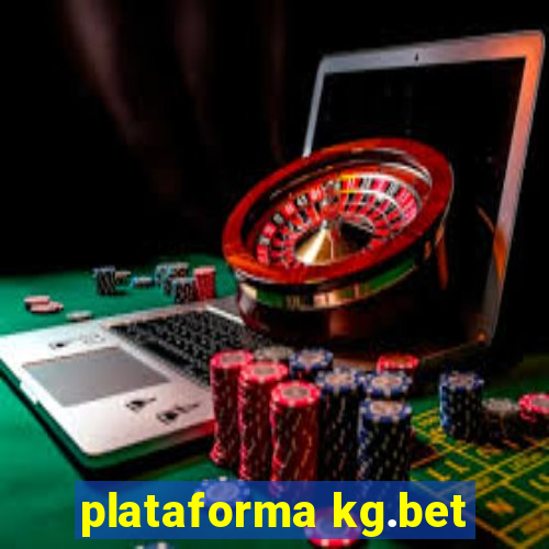 plataforma kg.bet